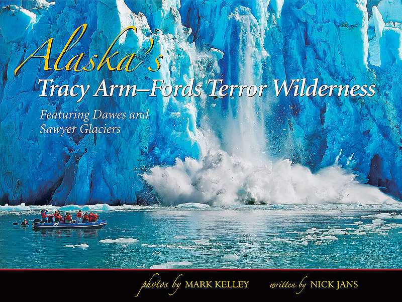 Alaska’s Tracy Arm-Fords Terror Wilderness, Book Cover  – Image 2776