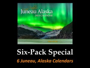 Mark Kelley’s Juneau, Alaska Calendar – Six Pack Special