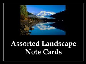 Alaska Landscapes – Assorted Note Cards – 1 Dozen