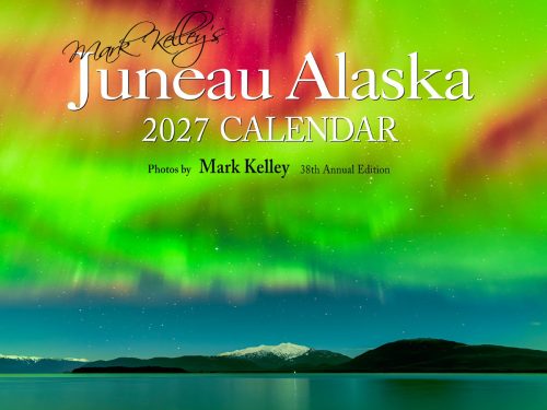 Mark Kelley's Juneau, Alaska Calendar 2027